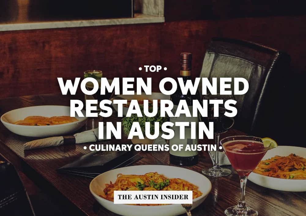 Women Owned Restaurants in Austin You Have to Try!