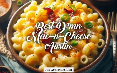 7 Best Places for Mac and Cheese Austin
