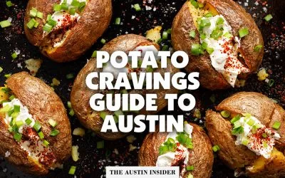 9 Best Places to Satisfy your Potato Cravings in Austin