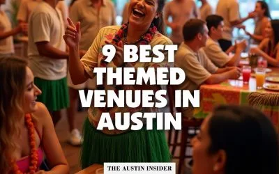 Best Themed Venues in Austin Texas